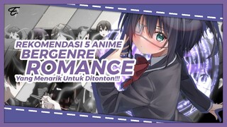 5 Rekomendasi Anime Bergenre Romance Dengan Story Full Iri!!!