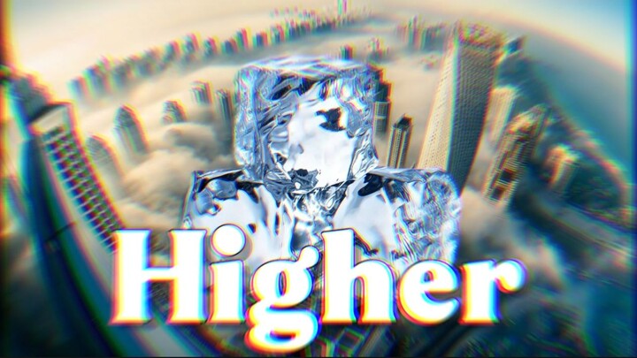 🧊This ice has power🧊 "Higher"