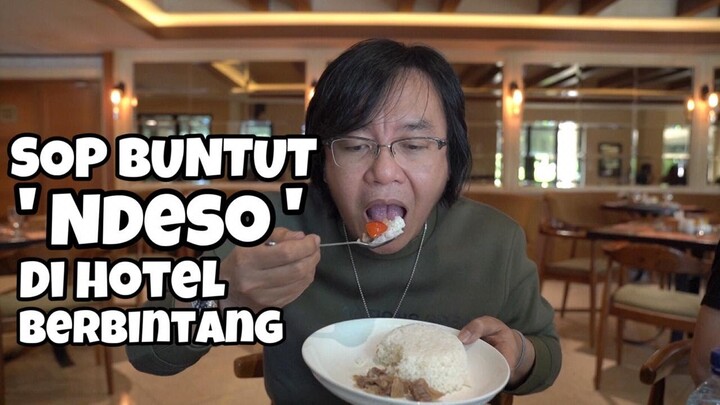 ENAK POLL!! SOP BUNTUT NDESO DI HOTEL SURABAYA   #KULINERSURABAYA02