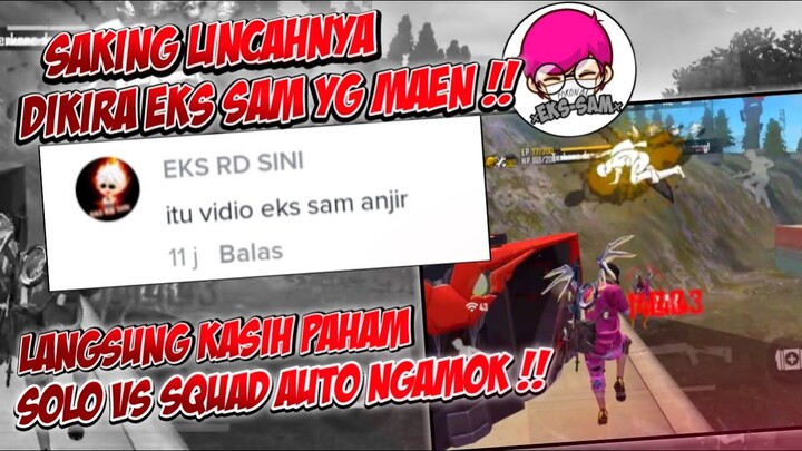 SAKING LINCAHNYA DIKIRA EKS SAM ! LANGSUNG TUNJUKIN SOLO VS SQUAD REFLLEK 5 JARI DARI HUD EKS SAM
