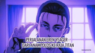 Perjalanan Eren Yeager : Dari Anak Polos ke Raja Titan
