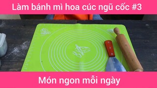 Bánh mì hoa cúc ngũ cốc p3