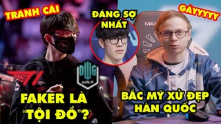 Update LMHT: Tranh cãi Faker bị gọi là "tội đồ" T1 vs DK, Jensen gáy bị phản dame, The Shy đáng sợ