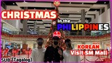 Korean Christmas in the Philippines (visit Sm mall)