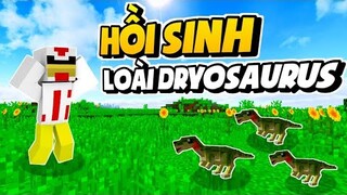 MINECRAFT CÔNG VIÊN KHỦNG LONG #4 : HỒI SINH THÀNH CÔNG KHỦNG LONG DRYOSAURUS !