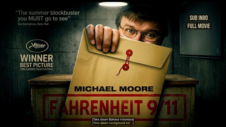 Fahrenheit 9-11 (2004) Sub Indo