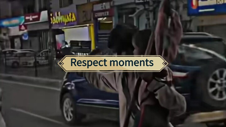 Respect Moments 💯🤴