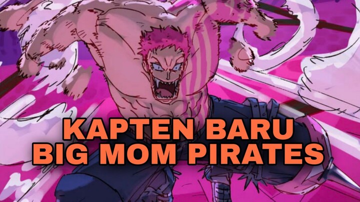 Kapten baru Bajak Laut Big Mom