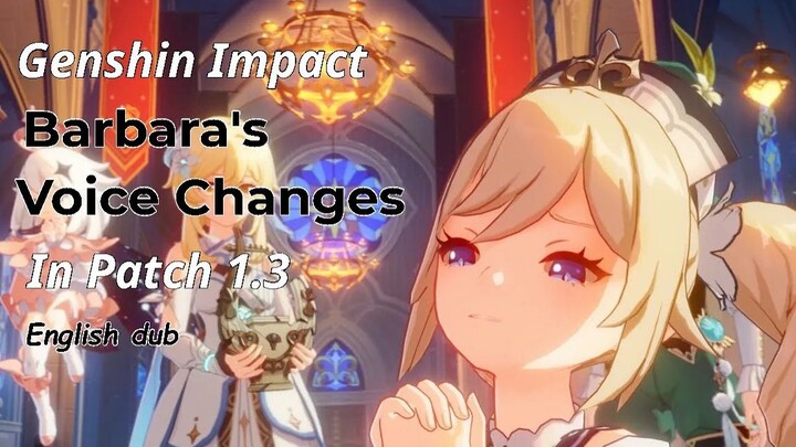 【原神】1.3版本 芭芭拉英配声线改变 引发海外玩家强烈争议
