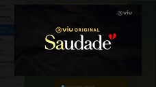 SAUDADE [EPISODE 09].