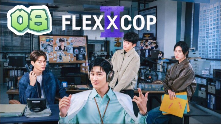 Flex X Cop Season 2 Episode 8 (Sub Indo)