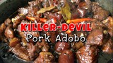 The best Adobo ever | My Killer-Devil Pork Adobo Recipe | Eat all food in moderation | Adobo Recipe