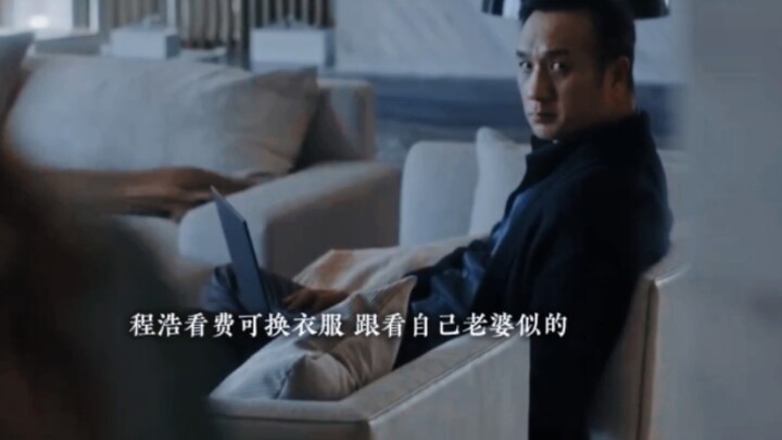 Cheng Hao watched Fei Ke change clothes as if she were his own wife! And back then, he’d asked for t