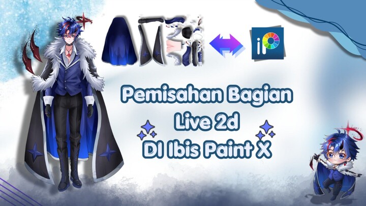 Ternyata Bikin Live2d Segampang Ini?!🤫Part Wajib Sebelum Jadi Vtuber