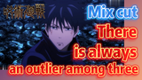 [Jujutsu Kaisen]  Mix cut | There is always an outlier among three