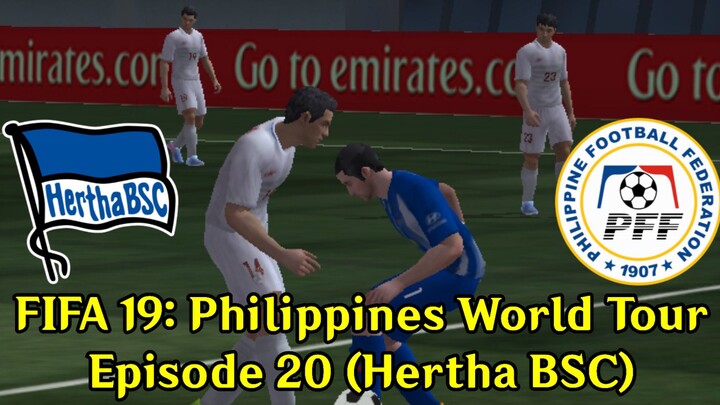 FIFA 19: Philippines World Tour | Episode 20 (Hertha BSC 🇩🇪)