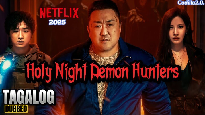 Holy Night Demon Hunters 2025 Full Movie Tagalog Dubbed HD