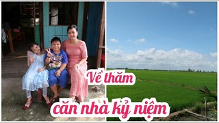 #122: Về thăm căn nhà kỷ niệm ngày xưa - Xứ khô cá lóc