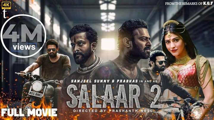 Salaar Part 2 Full Movie In Hindi Dubbed _ Prabhas, Prithviraj S, Shruti Haasan