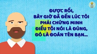 Tôi Sẽ Đoán Tên Bạn Trong Một Phút! P2 #kienthuc