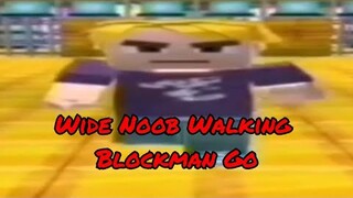 Blockman Go Wide Noob Walking 😂