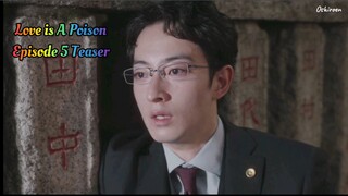 Love Is A Poison - Episode 5 Teaser