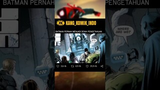 BATMAN PERNAH MENJADI DEWA PENGETAHUAN