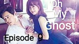 Oh My Ghost Tagalog Dub Episode 9