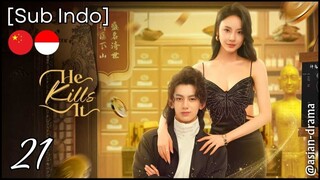 He Kills It (2025) – Eps. 21 [Sub Indo]
