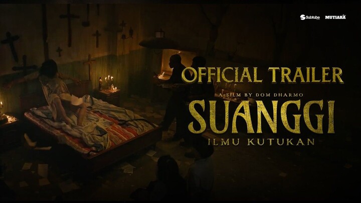 SUANGGI- Ilmu Kutukan - Official Trailer