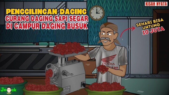 PENGGILINGAN DAGING CURANG CAMPUR DAGING SAPI SEGAR DENGAN DAGING BUSUK  SIN