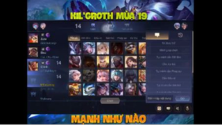 KIL'GROTH Mùa 19 Này Mạnh Như Nào