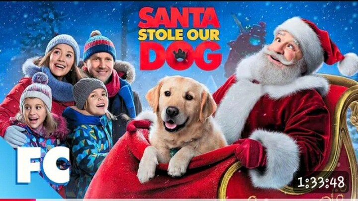 Santa Stole Our Dog_ A Merry Doggone Christmas_ _ Full Hallmark Movie _ Family Dog Adventure _