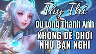 [ Vương Giả Vinh Diệu ] Hot Pick đấu giải Tây Thi ( Du Long Thanh Ảnh ) - Có thật sự đáng chơi ?