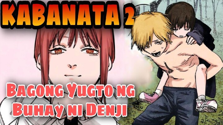 Chainsaw Man Tagalog|KABANATA 2|Bagong Yugto ng Buhay ni Denji!!! 🔥