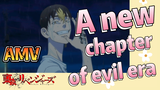 [Tokyo Revengers]  AMV | A new chapter of evil era