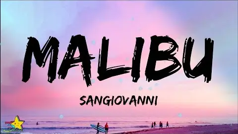 sangiovanni - malibu (Testo / Lyrics)