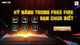 TẤT TẦN TẬT VỀ KỸ NĂNG NHÂN VẬT | LỚP HỌC FREEFIRE