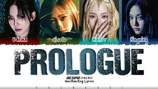 Aespa (에스파) 'PROLOGUE' Lyrics [Color Coded Han_Rom_Eng]