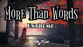 Extreme - More than words (Lyrics) | KamoteQue Official