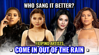 COME IN OUT OF THE RAIN - Morissette Amon VS. Sheryn Regis VS. Regine Velasquez VS. Katrina Velarde