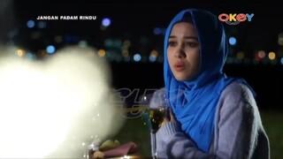 Jangan padam rindu episode 16