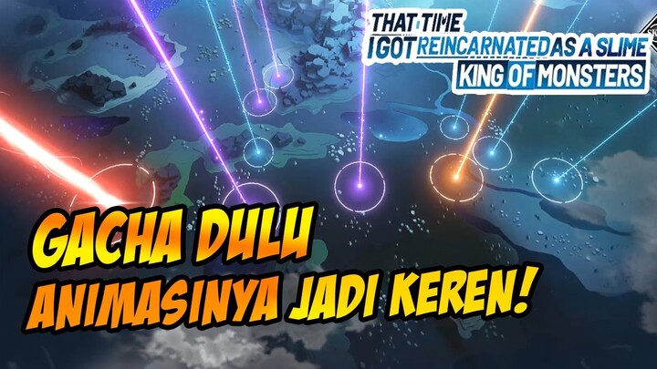 GACHA NYARI SS KARAKTER! ANIMASI GACHA KEREN + BONGKAR ISI TAS - TENSURA : KING OF MONSTER INDONESIA