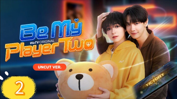 Be My Player Two Episode 2 Eng Sub