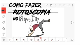 Como Fazer Rotoscopia No Flipaclip