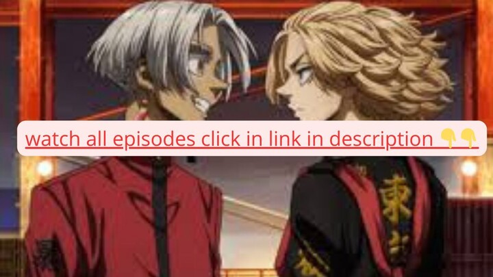 Tokyo Revengers: Tenjiku-hen anime 7 watch all episodes for free click in link in description 👇👇
