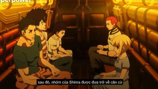 Đứa Con Rơi Của Hỏa Thần- Fire Force-SS2-P2