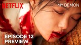My Demon Episode 12 Preview | Song Kang | Kim Yoo Jung {ENG SUB}