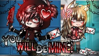 {•🔪You Will be MINE❗🥵•} [•• GCMM ••GLMM •• GMM••]