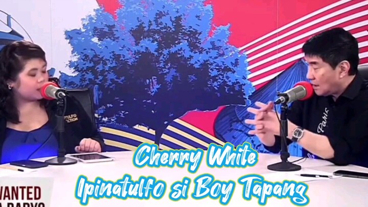 Cherry White Ipinatulfo si Boy Tapang #ccto